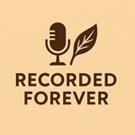 Recorded Forever